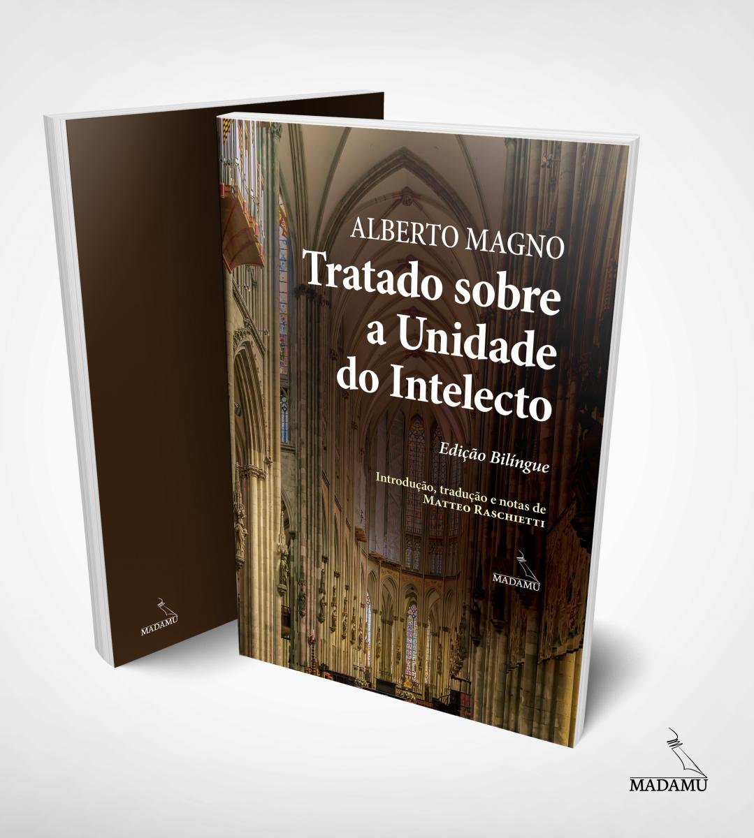 Capa do livro Tratado sobre a Unidade do Intelecto, de Alberto Magno, Editora Madamu, 2022