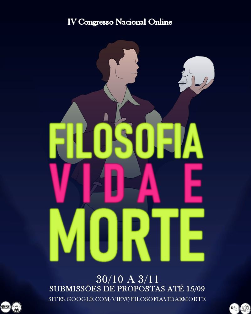 IV Congresso Nacional Online: Filosofia, Vida e Morte.